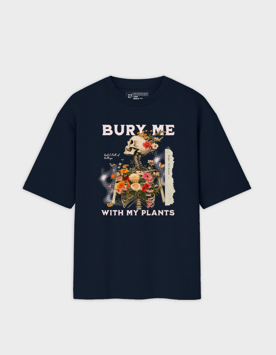 Bury Me Unisex Standard Oversized T-Shirt