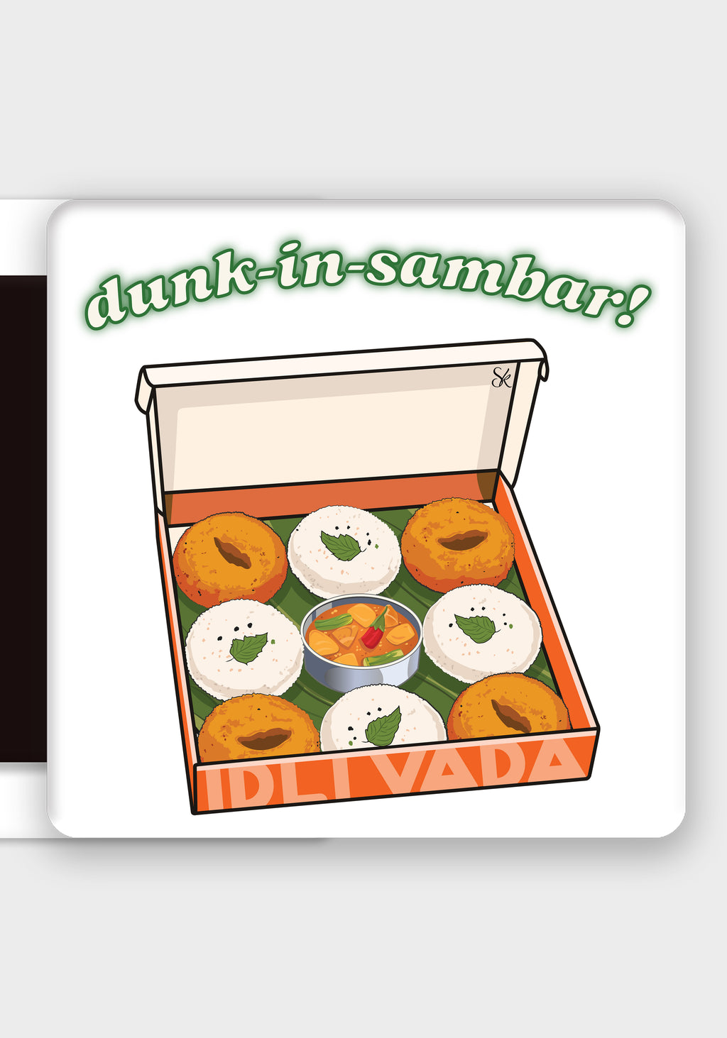 Dunk in Sambar Fridge Magnet