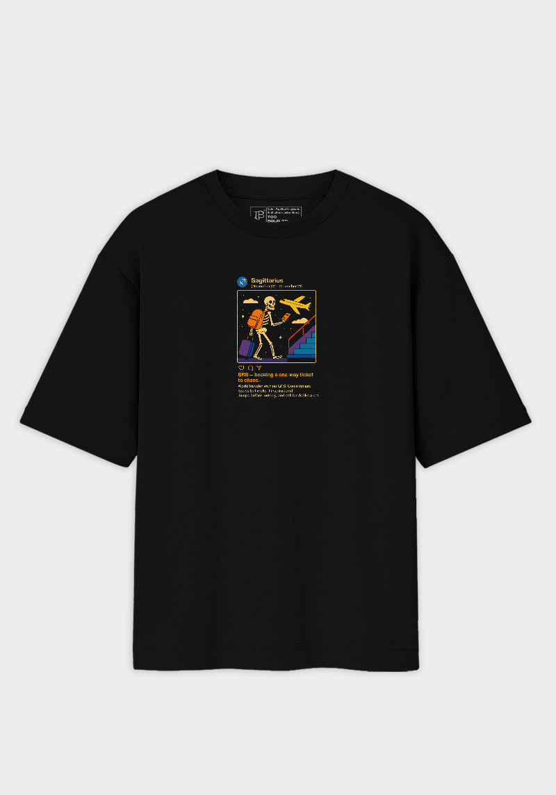 Sagittarius Meme Graphic- Unisex Oversized T-Shirt