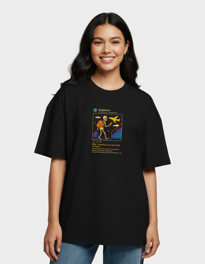 Sagittarius Meme Graphic- Unisex Oversized T-Shirt