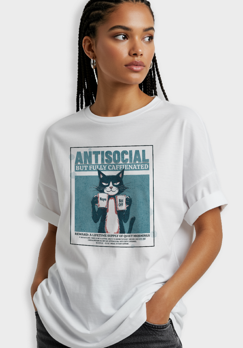 Antisocial But Fully Caffeinated Cat Graphic – Unisex Oversized T-Shirt