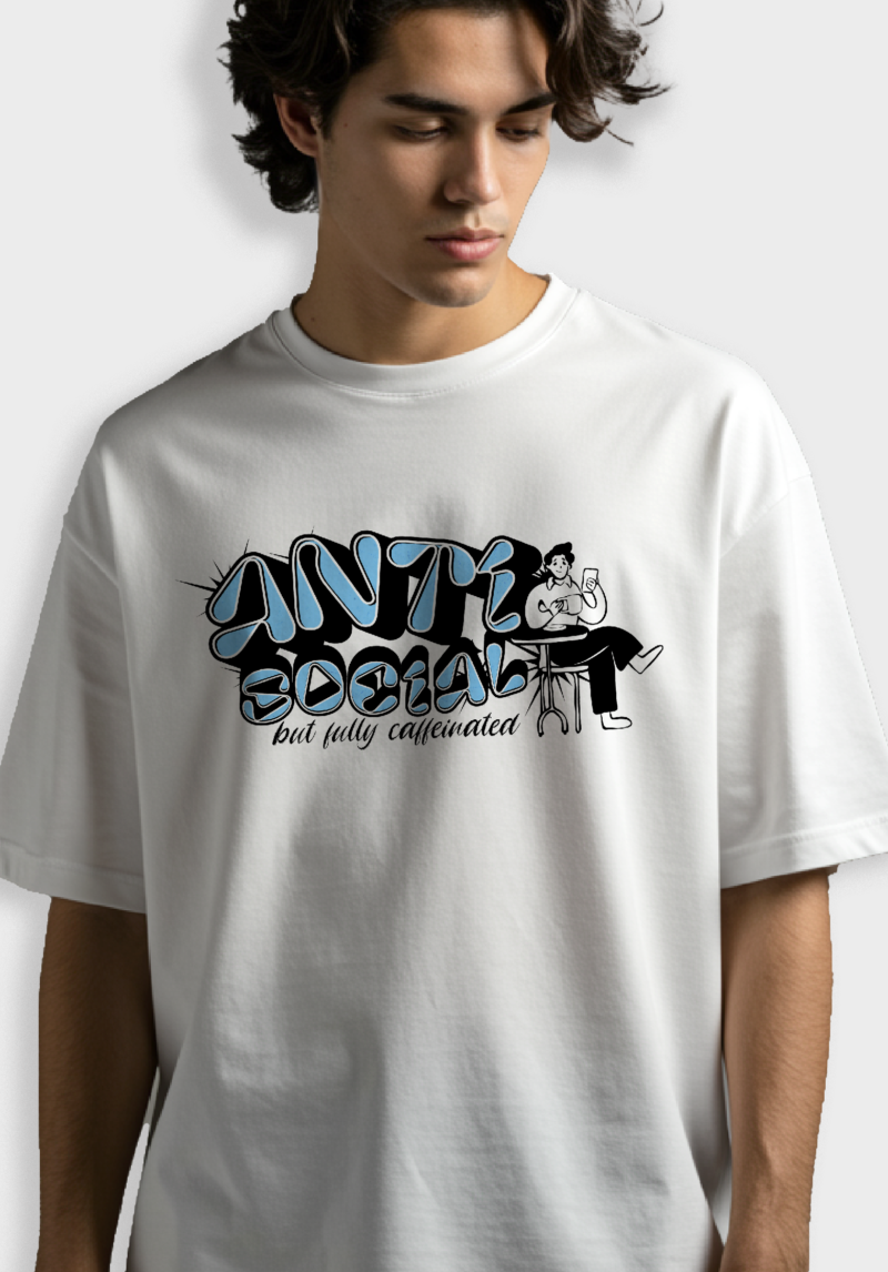 Anti Social but Fully Caffeinated - Unisex Oversized T-Shirt