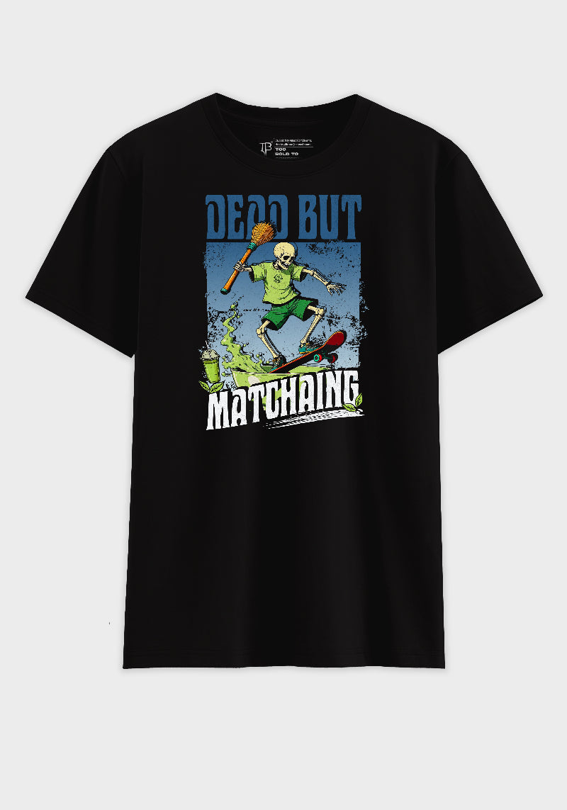 Dead But Matchaing Skateboarding Skeleton T-Shirt – Fun Matcha Graphic Tee
