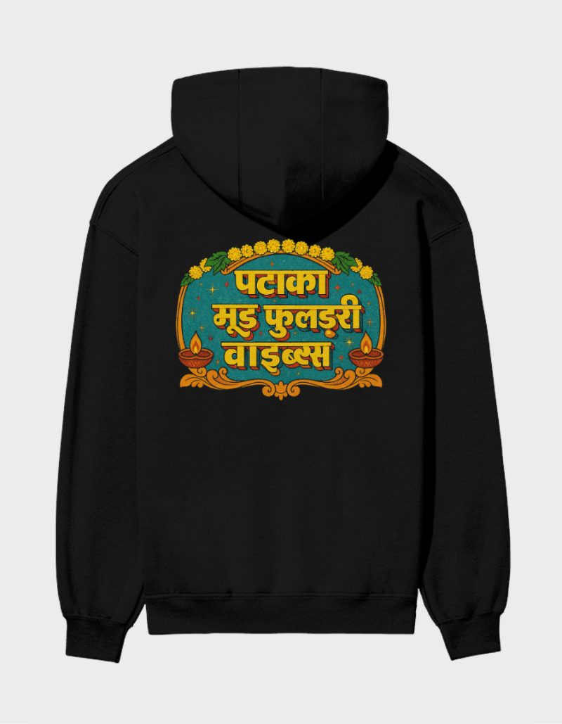Desi Swag Hoodie – Pataka Mood Phuljhari Vibes Fashion Wear