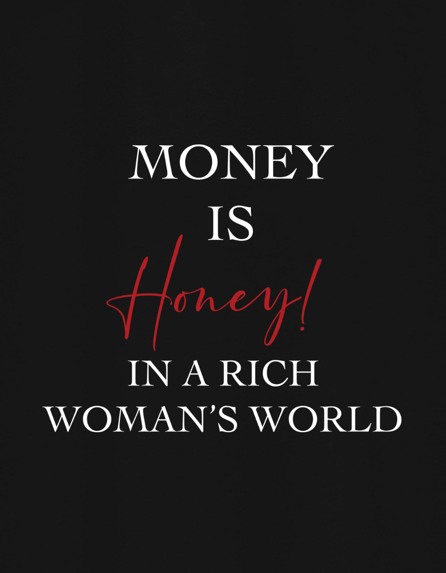 Money is Honey-Women Valentine T-Shirt