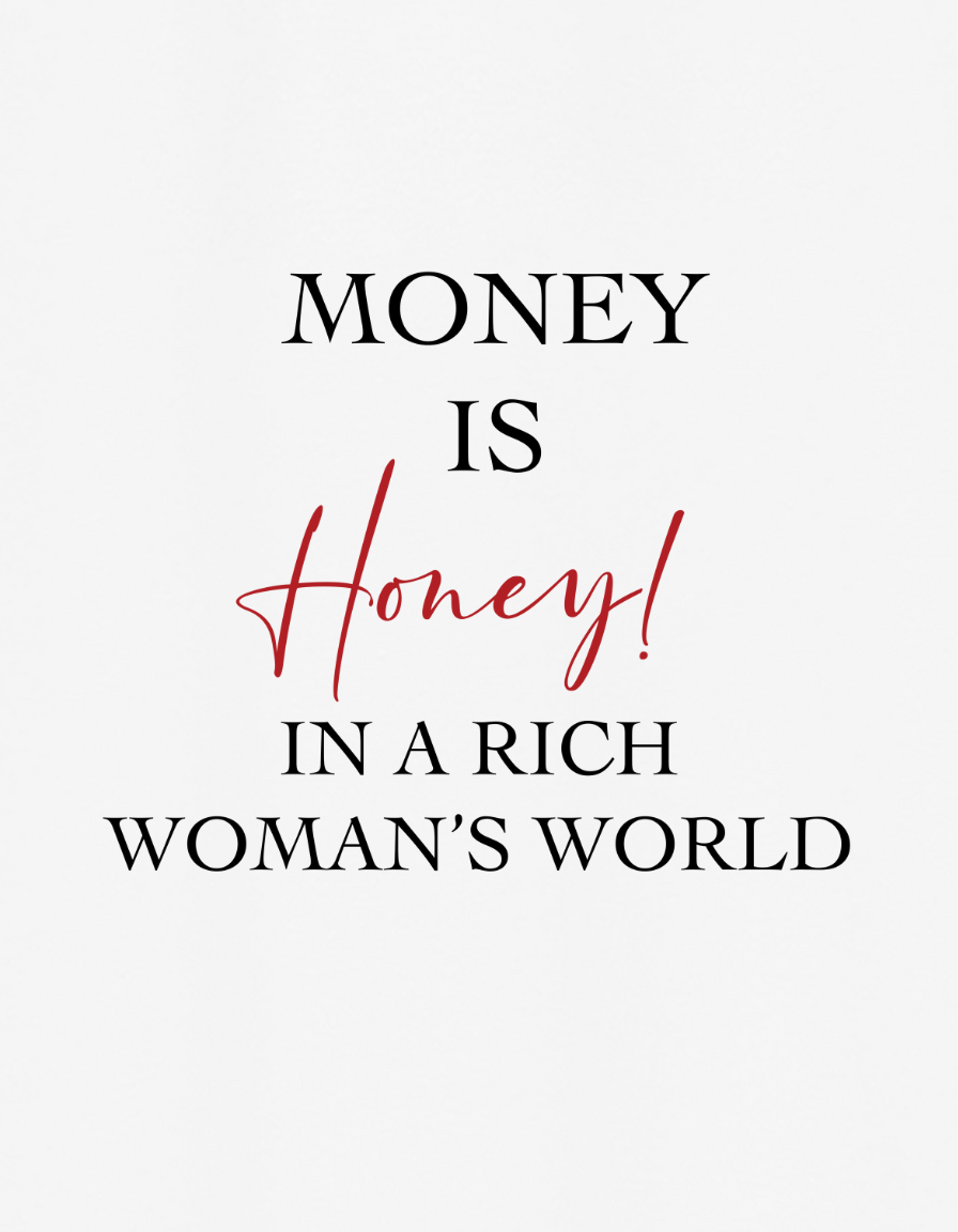 Money is Honey-Women Valentine T-Shirt